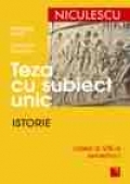 Teza cu subiect unic. Istorie. Clasa a VIII-a, semestrul I