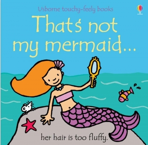 That's not my mermaid...