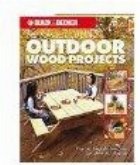 coperta The Complete Guide to Outdoor Wood Projects