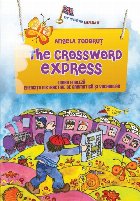 THE CROSSWORD EXPRESS. ELEMENTARY AND PRE-INTERMEDIATE LEVELS