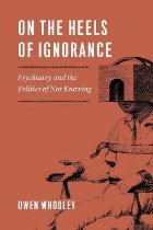 On the Heels of Ignorance
