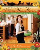 The Pioneer Woman Cooks: Recipes from an Accidental Country Girl (Hardcover)
