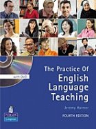 The Practice of English Language Teaching (fourth edition, with DVD)