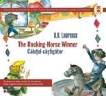 THE ROCKING-HORSE WINNER / CALUTUL CASTIGATOR