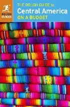 coperta The Rough Guide to Central America On a Budget