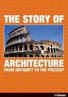 coperta THE STORY OF ARCHITECTURE