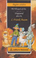 The Wizard of Oz - Vrajitorul din Oz (editie bilingva romano-engleza, varianta prescurtata)