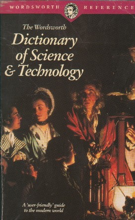 The Wordsworth Dictionary of Science and Technology