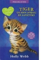 Tiger, un pisoi dornic de aventura