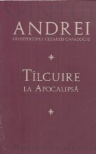 coperta Tilcuire la Apocalipsa