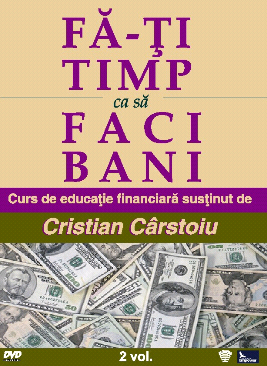 Fa-ti timp ca sa faci bani. Curs de educatie financiara - 2 volume (Audiobook)