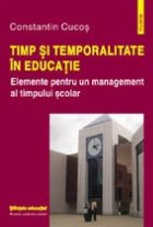 Timp temporalitate educatie Elemente pentru
