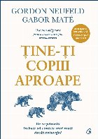 Tine copiii aproape parintii trebuie