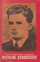 Tineretea revolutionara tovarasului Nicoale Ceausescu