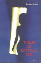 Tinerii ispitele XXX
