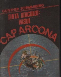 Tinta atacului: Vasul Cap Arcona