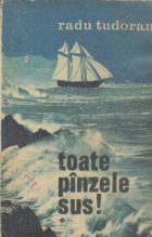 Toate pinzele sus Volumul Editie