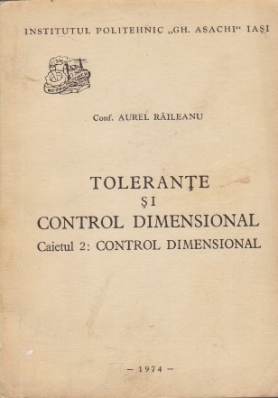 Tolerante si Control Dimensional, Caietul 2 - Control Dimensional
