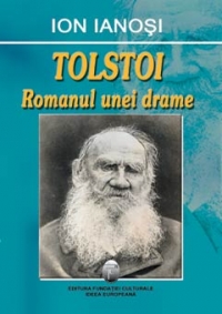 Tolstoi - Romanul unei drame