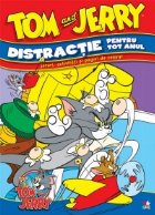 coperta Tom and Jerry. Distractie pentru tot anul. Jocuri, activitati si pagini de colorat