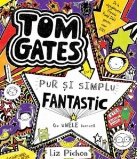 Tom Gates este pur si simplu fantastic (la unele lucruri) vol. 5