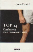 Top 14 - Confessions d\'un mercenaire kiwi