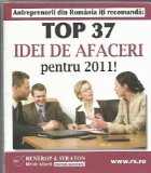 Top 37 IDEI DE AFACERI pentru anul 2011