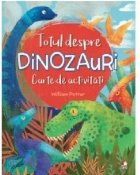 Totul despre dinozouri Carte activitati