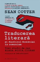 Traducerea literară şi ideea unei Românii minore