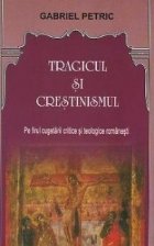 TRAGICUL CRESTINISMUL
