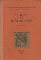 Traite de Medecine, Tome III - Tuberculose. Cancer. Syphilis
