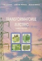 Transformatorul Electric - Teorie si Aplicatii