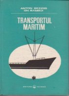 coperta Transportul maritim, Volumul I - Probleme tehnice si de exploatare