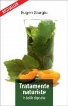 Tratamente naturiste bolile digestive (editie