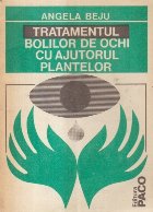 Tratamentul bolilor ochi ajutorul plantelor