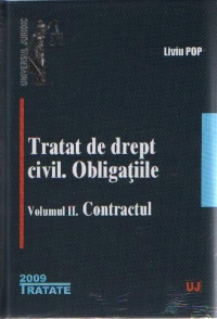Tratat de drept civil. Obligatiile-volumul II. Contractul
