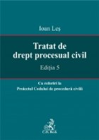 Tratat de drept procesual civil. Editia 5