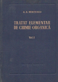 Tratat elementar de chimie organica, Volumul I (Editia a IV-a)