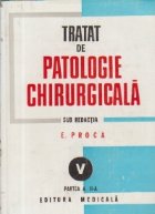 Tratat patologie chirurgicala Volumul lea