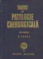Tratat patologie chirurgicala Volumul VIII