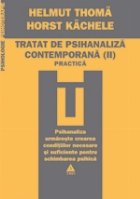 Tratat de psihanaliza contemporana (Vol. II)