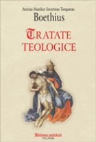 Tratate teologice (editie bilingva latina si romana)