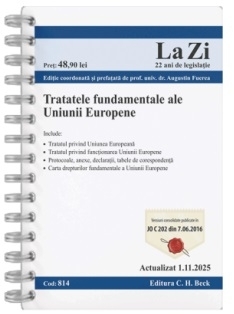 Tratatele fundamentale ale Uniunii Europene : actualizat octombrie 2025
