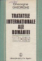 Tratatele internationale ale Romaniei 1965-1975
