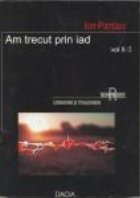 Am trecut prin iad, vol. II/2