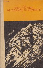 Trecute Vieti Doamne Domnite Volumul