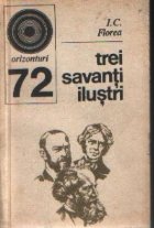 Trei savanti ilustri - Michael Faraday. James Clerk Maxwell. Heirich Hertz.