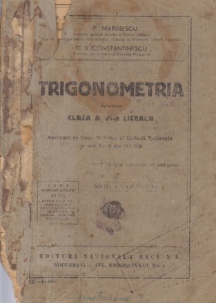 Trigonometria pentru clasa a VI-a liceala (Editie 1944)
