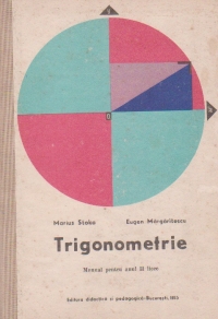 Trigonometrie - Manual pentru anul II licee
