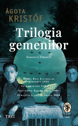 Trilogia gemenilor : Marele caiet, Dovada, A treia minciună